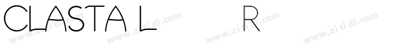 CLASTA Light Regular字体转换 CLASTA Light Regular字体转换